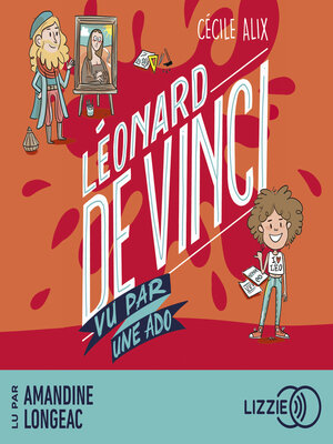 cover image of 100 % Bio--Léonard de Vinci vu par une ado